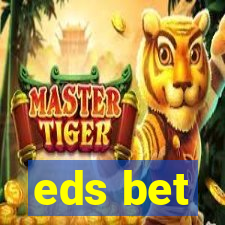 eds bet